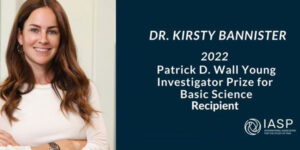 Dr Kirsty Bannister receives IASP Patrick D. Wall Young Investigator Prize for Basic Science